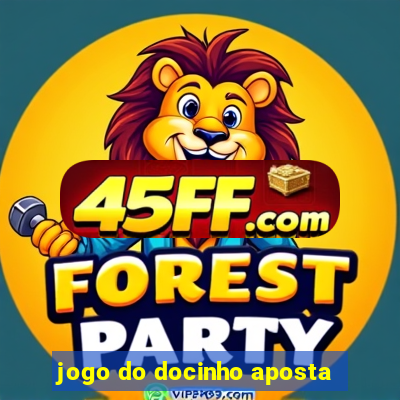 jogo do docinho aposta